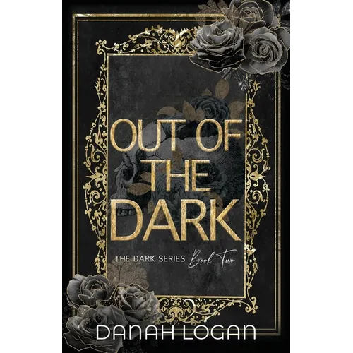 Out of the Dark (Discreet Cover): A Dark New Adult Romantic Suspense Trilogy - Paperback