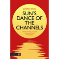Sun's Dance of the Channels: Understanding Channel Interactions and Holography - Paperback