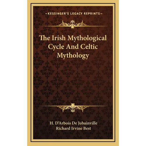 The Irish Mythological Cycle And Celtic Mythology - Hardcover