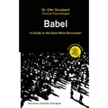 Babel - A Guide to the East-West Encounter - Paperback