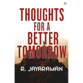 Thoughts for a Better Tomorrow - Paperback