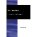 Heraclitus: Translation and Analysis - Paperback