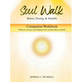 SOUL WALK Before, During, and Afterlife: Companion Workbook - Paperback