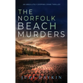 THE NORFOLK BEACH MURDERS an absolutely gripping crime thriller - Paperback