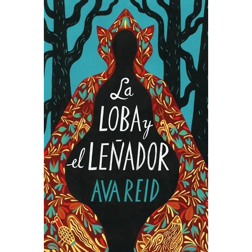 Loba Y El Leñador, La - Paperback
