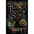The Timekeeper's Secret: Timeless Fate Series Book 1 - Paperback