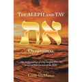 The Aleph and Tav Devotional (): 366 Daily Readings Giving Insights from the Original Hebrew Text of the Bible - Paperback