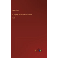 A Voyage to the Pacific Ocean: Vol. II - Hardcover