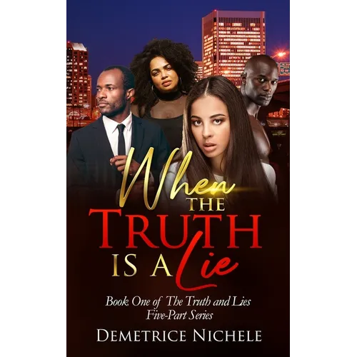When the Truth is a Lie - Paperback