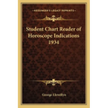 Student Chart Reader of Horoscope Indications 1934 - Paperback