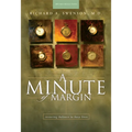 A Minute of Margin: Restoring Balance to Busy Lives - 180 Daily Reflections - Hardcover