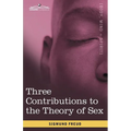 Three Contributions to the Theory of Sex - Paperback