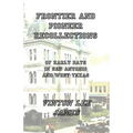 Frontier and Pioneer Recollections of Early Days in San Antonio and West Texas - Paperback