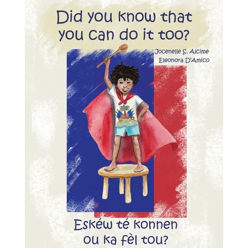 Did You Know That You Can Do It Too? - Paperback