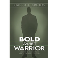 Bold Quiet Warrior - Paperback
