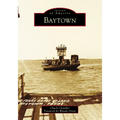 Baytown - Paperback