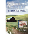 A Church Building Every 1/2 Mile: What Makes American Christianity Tick - Paperback