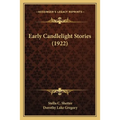 Early Candlelight Stories (1922) - Paperback