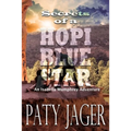 Secrets of a Hopi Blue Star - Paperback