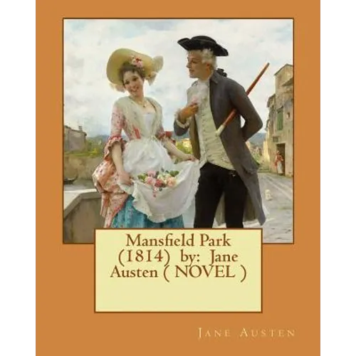 Mansfield Park (1814) by: Jane Austen ( NOVEL ) - Paperback