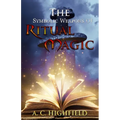The Symbolic Weapons of Ritual Magic: A practical guide to Making and Consecrating Ceremonial Regalia - Paperback