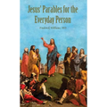 Jesus' Parables for the Everyday Person - Hardcover