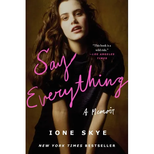 Say Everything: A Memoir - Paperback