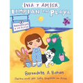 Iyla y Amigx Limpian la Playa - Hardcover
