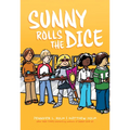 Sunny Rolls the Dice: A Graphic Novel (Sunny #3): Volume 3 - Hardcover