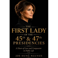 The First Lady of the 45th & 47th Presidencies - Paperback