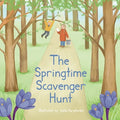 The Springtime Scavenger Hunt: Children's Book About Sibling Teamwork, Embracing Nature, and the Joys of Spring! - Paperback