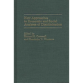 New Approaches to Economic and Social Analyses of Discrimination - Hardcover