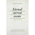 Eternal Current Events: Early Writings - Paperback