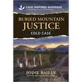 Buried Mountain Justice - Mass Market Paperbound