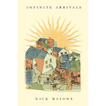 Infinite Arrivals - Paperback