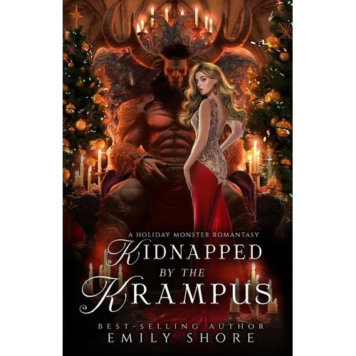 Kidnapped by the Krampus: A Holiday Monster Romantasy - Paperback