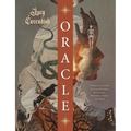 Oracle: A Practical Guide to Card Reading, Divination, Prophecy, Omens, and Seers - Paperback