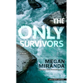 The Only Survivors - Library Binding