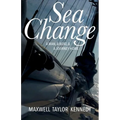 Sea Change: A Man, a Boat, and a Journey Home - Paperback