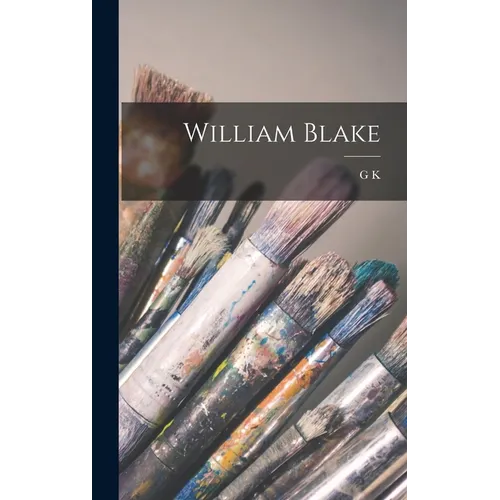 William Blake - Hardcover