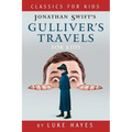 Gulliver's Travels for Kids - Paperback