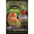 Fronds and Enemies: The English Cottage Garden Mysteries - Book 5 - Paperback