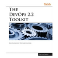 The DevOps 2.2 Toolkit - Paperback