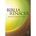 Biblia Renacer-Rvr 1960: Una Nueva Oportunidad Para Volvver A Empezar - Paperback