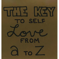 The Key To Self Love From A to Z - Hardcover