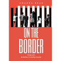 On The Border - Paperback