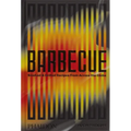 Barbecue: Smoked & Grilled Recipes from Across the Globe - Hardcover
