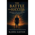 The battle for success - Hardcover