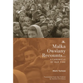 Malka Owsiany Recounts...: A Chronicle of Our Time - Hardcover