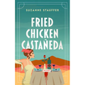 Fried Chicken Castañeda - Paperback